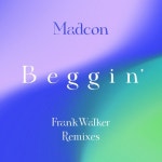 Beggin (Frank Walker Remixes) - 벅스 Beggin (Frank Walker Remixes) / Madcon(메드콘)