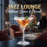 Christmas Shaken & Stirred - 벅스 Christmas Shaken & Stirred / Jazz Lounge
