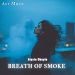 Breath of Smoke - 벅스 Breath of Smoke / Alysia Oboyle