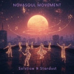 Solstice & Stardust - 벅스 Solstice & Stardust / NovaSoul Movement
