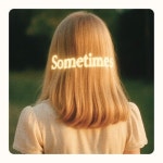 Sometimes - 벅스 Sometimes / My Dear(마이 디어)