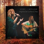 Yo Soy / With Love/Virginia Da Cunha, Zhay - 벅스 Yo Soy / With Love / Virginia Da Cunha, Zhay