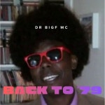 Back to 79 - 벅스 Back to 79 / Dr BigF MC