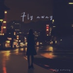 Fly away - 벅스 Fly away / 줄라이모닝