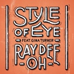 Ray Dee Oh (Club Mix)/Style Of Eye(스타일 오브 아이) - 벅스 Ray Dee Oh (Club Mix) / Style Of Eye(스타일 오브 아이)