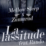 권태 (La Lassitude)/멜로우슬립(Mellow Sleep), 쥬마루드 - 벅스 권태 (La Lassitude) / 멜로우슬립(Mellow Sleep), 쥬마루드