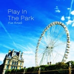 Play In The Park - 벅스 Play In The Park / Pia Rosel