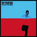 In The Heat Of The Moment - 벅스 In The Heat Of The Moment / Noel Gallagher\s High Flying Birds(노엘 갤러거스 하이 플라잉 버즈)