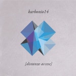 Distanze Accese - 벅스 Distanze Accese / Karbonio14