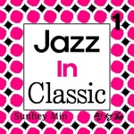 Jazz In Classic 1 - 벅스 Jazz In Classic 1 / 민선혜