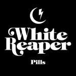 Pills/White Reaper(화이트 리퍼) - 벅스 Pills / White Reaper(화이트 리퍼)