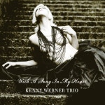 With A Song In My Heart/Kenny Werner Trio(케니 워너 트리오) - 벅스 With A Song In My Heart / Kenny Werner Trio(케니 워너 트리오)