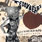 Best You Ever Had - 벅스 Best You Ever Had / Teddybears(테디베어스)