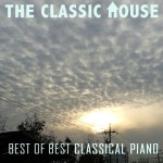 Best Of Best Classical Piano - 벅스 Best Of Best Classical Piano / 더 클래식 하우스