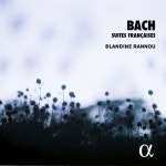Bach: Suites francaises (Alpha Collection) - 벅스 Bach: Suites francaises (Alpha Collection) / Blandine Rannou
