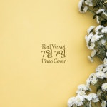 7월7일 (Original by) 레드벨벳/신기원(ShinGiWon) - 벅스 7월7일 (Original by) 레드벨벳 / 신기원(ShinGiWon)