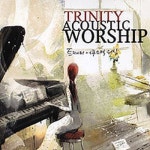 트리니티 어쿠스틱 워십 (Trinity Acoustic Worship) - 벅스 트리니티 어쿠스틱 워십 (Trinity Acoustic Worship) / 이승환