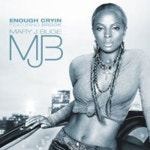 Enough Cryin - 벅스 Enough Cryin / Mary J. Blige(메리 제이 블라이즈)