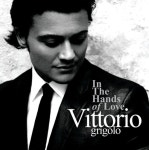 In The Hands Of Love/Vittorio Grigolo(비토리오 그리골로) - 벅스 In The...