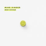 Bon Voyage - 벅스 Bon Voyage / Mike Singer