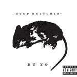 Stop Snitchin - 벅스 Stop Snitchin / YG(와이지)