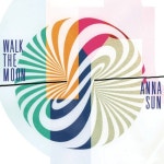 Anna Sun - 벅스 Anna Sun / Walk The Moon(워크 더 문)