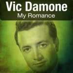My Romance - 벅스 My Romance / Vic Damone(빅 데이몬)