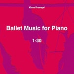 Ballet Music for Piano 1-30 - 벅스 Ballet Music for Piano 1-30 / Klaus Bruengel