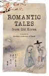 Romantic Tales from Old Korea by Seoul Selection - Issuu Romantic Tales from Old Korea