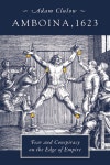 Amboina, 1623, by Adam Clulow (introduction) by Columbia University Press - Issuu Amboina, 1623, by Adam Clulow (introduction)
