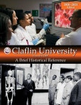Claflin University: A Brief Historical Reference (2020-2021 Edition) by ClaflinUniversity1869 - Issuu Claflin University: A Brief...