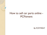 셀파츠(Sell Parts) | How to sell car parts online - PCFitment by PCFitment - Issuu How to sell car parts online - PCFitment