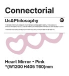커넥토리얼(CONNECTORIAL) 하트 디자인 미러 (핑크) - 후기 | 무신사