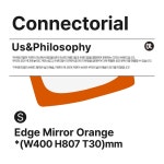 커넥토리얼(CONNECTORIAL) 엣지미러 (S) - Orange - 후기 | 무신사