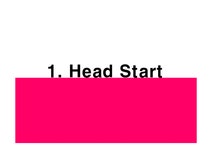 Head Start and We Start(헤드스타트 위스타트 도입배경 주요사업 위스타트특징 현황 헤드스타트효과) PPT 파워포인트 - 사회과학 Head Start... 