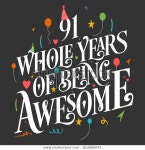 91st Birthday 91 Years Anniversary Typography 스톡 벡터(로열티 프리) 1618984741