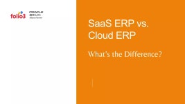 Saas ERP vs. Cloud ERP | PPTX Saas ERP vs. Cloud ERP