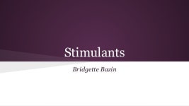 Stimulants PowerPoint  slideshare