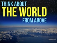 Think about the world from above 1.0