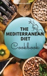 THE MEDITERRANEAN DIET COOKBOOK - 예스24