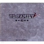 [중고샵] [중고CD] 와이지 패밀리 (Y.G.Family) / 2집 97-Yg-02 (2CD/아웃케이스) - 예스24 [중고샵][중고CD] 와이지 패밀리 (Y.G.Family)... 