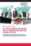 El Equilibrio de Nash En La Negociacion de Conflictos - 예스24
