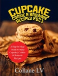 Cupcake, Cookie &amp; Brownie Recipes 2021 | Collane LV | Luigi Vinci - 예스24