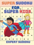 Super Sudoku for Super Kids - 예스24