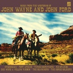 존 웨인과 존 포드의 서부 영화 음악 모음 (Music from the Westerns of John Wayne and John Ford) - 예스24