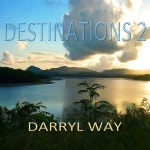 Darryl Way (대릴 웨이) - Destinations 2 - 예스24 Darryl Way (대릴 웨이) - Destinations 2  - 예스24