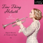 Tine Thing Helseth / Kare Nordstoga 트럼펫과 오르간으로 연주하는 추억의 명곡집 (Magical Memories For Trumpet and Organ)... 