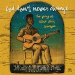 블루스 컴필레이션 - 갓 돈 네버 체인지 (God Don't Never Change: The Songs Of Blind Willie Johnson) [LP] | Tom Waits...