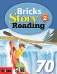 Bricks Story Reading 70 Level 2 : Student Book - YES24
