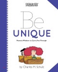 Be Unique | 찰스 M. 슐츠 | Running Press Kids - 예스24
